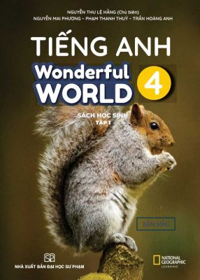 Sách học sinh - Tiếng anh 4 - Wonderful World